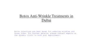 Botox Anti-Wrinkle Treatments in Dubai