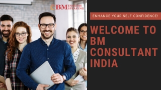 English Speaking Courses | BM Consultant India | Enhance your skills