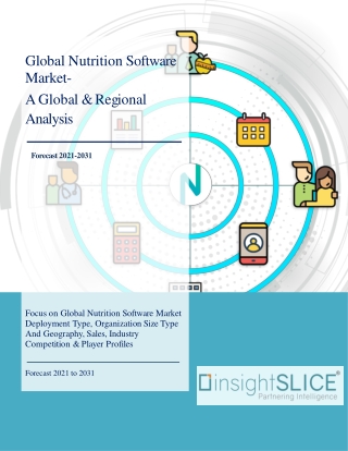 Global Nutrition Software Market Share, Trends, Analysis and Forecast 2031