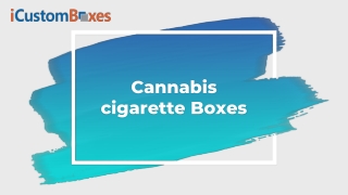 Cannabis cigarette Boxes