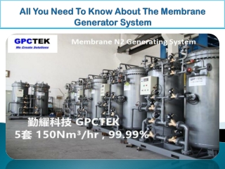 All You Need To Know About The Membrane Generator System