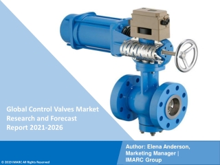 Control Valves Market PDF, Size, Share, Trends, Industry Scope 2021-2026
