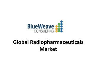 Radiopharmaceuticals Market Forecast, 2020-2027