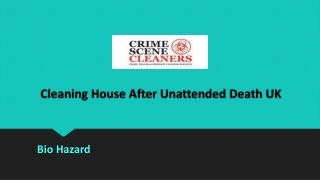 Cleaning House After Unattended Death UK