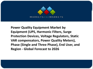 Power Quality Equipment Market to Witness A Phenomenal Growth by 2026