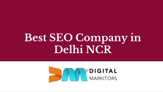 Best SEO company in Delhi NCR - Digital Markitors