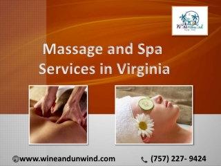 Get the Massage & Spa services in Virginia by experienced Therapists | Wine and