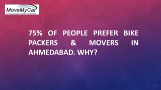 We Provide the best Best Bike Packers and Movers in Ahmedabad