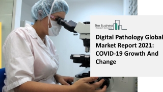 (2021-2030) Digital Pathology Market Size, Share, Growth And Trends