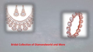 Bridal Collection of Diamondworld and More