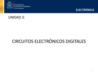 CIRCUITOS ELECTRÓNICOS DIGITALES