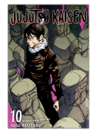 [PDF] Free Download Jujutsu Kaisen, Vol. 10 By Gege Akutami