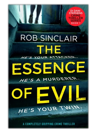 The Essence of Evil By Rob Sinclair PDF Download