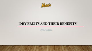 Dry Fruits and Their Benefits