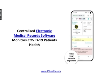 Centralised Electronic Medical Records Software Monitors COVID-19 Patients Health