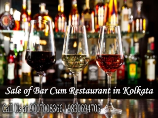 Sale of Bar Cum Restaurant in Kolkata