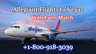 33% Discount On Allegiant Flights to Vegas