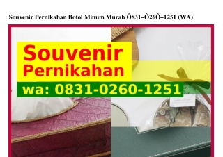 Souvenir Pernikahan Botol Minum Murah Ô83l.Ôᒿ6Ô.lᒿ5l{WhatsApp}