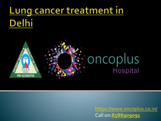 lung cancer treatment in Delhi.