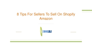 8 Tips For Sellers To Sell On Shopify Amazon