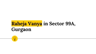 Raheja Vanya in Sector 99A, Gurgaon
