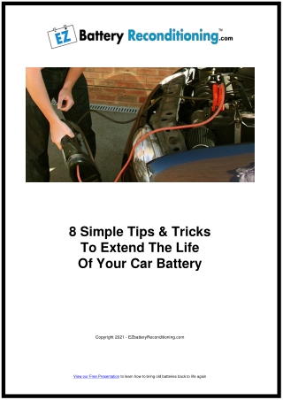 8 Simple Tips & Tricks To Extend The Life Of Your Car Battery