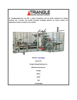 Triangle Depositor and Tray Loaders Equipment