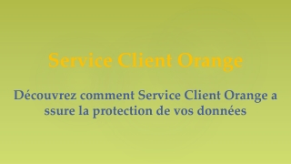 Service Client Orange
