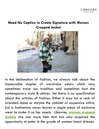 Need No Caption to Create Signature with Women Cropped Jacket