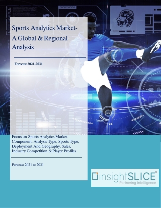 Sports Analytics Market Share, Trends, Analysis and Forecasts, 2021 - 2031