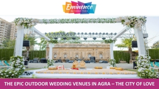 The Epic Outdoor Wedding Venues in Agra – The City of Love