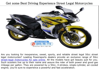 Get some Best Driving Experience Street Legal Motorcycles