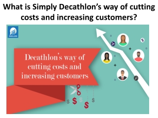 What is Simply Decathlon’s way of cutting costs and increasing customers?