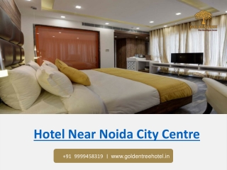 Best Hotel Near Noida City Centre