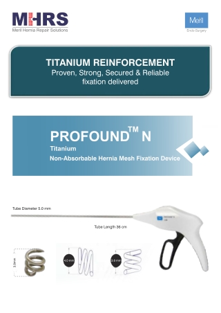 Profound N: Laparoscopic Mesh Fixation Device