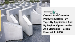 Cement And Concrete Products Market Size, Demand, Growth, Analysis and Forecast