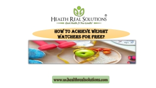 How to achieve weight watchers for free