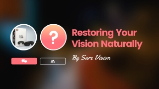Restoring Your Vision Naturally with Sure Vision