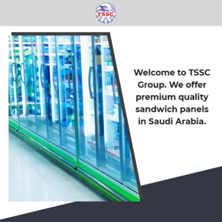 TSSC is the one-stop destination for sandwich panels in Saudi Arabia