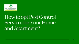 How to opt Pest Control Services for Your Home and Apartment