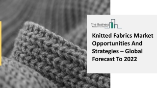 Knitted Fabrics Market Development Status, Business Opportunities And Profits