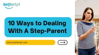 10 Ways to Dealing With A Step-Parent