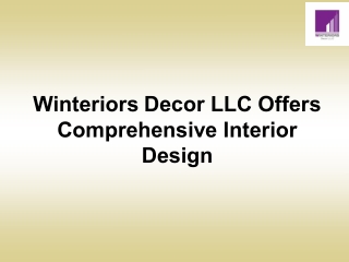 Winteriors Decor LLC Offers Comprehensive Interior Design