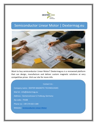 Semiconductor Linear Motor | Dextermag.eu