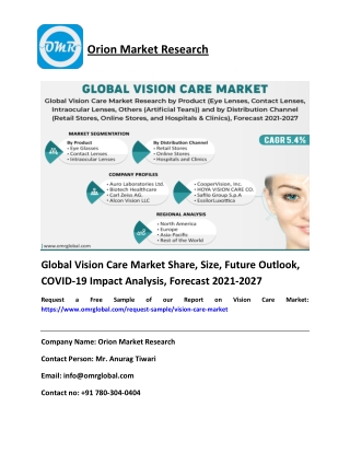 Global Vision Care Market Share, Size, Future Outlook, COVID-19 Impact Analysis, Forecast 2021-2027