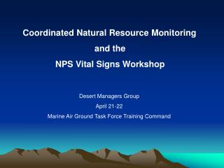 Coordinated Natural Resource Monitoring and the NPS Vital Signs Workshop