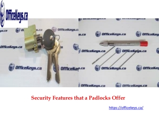 Security Features that a Padlocks Offer