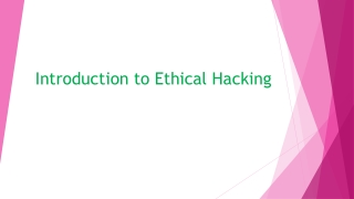 Introduction to Ethical Hacking