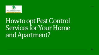 How to opt Pest Control Services for Your Home and Apartment