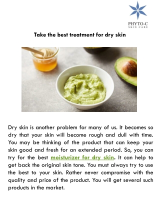 Take the best treatment for dry skin